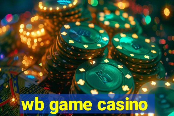 wb game casino